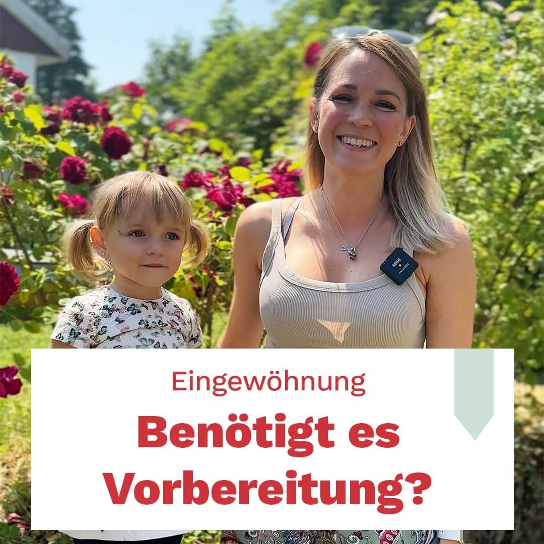 Vorbereitung Eingewöhnung